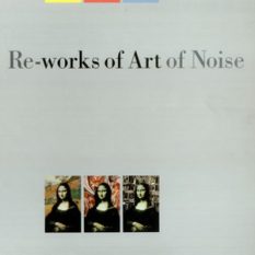 Re-Works of Art of Noise