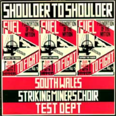 Test Dept. & the South Wales Striking Miners Choir