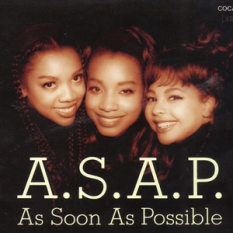 A.S.A.P. (As Soon As Possible)