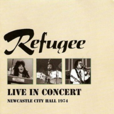 Refugee Live In Concert 1974