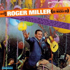 The Return Of Roger Miller