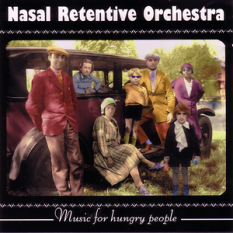 Nasal Retentive Orchestra