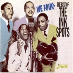 We Four: The Best of The Ink Spots