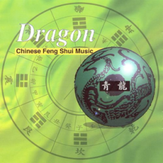 Dragon: Chinese Feng Shui Music