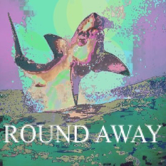 Round Away