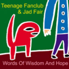 Teenage Fanclub with Jad Fair