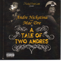 Andre Nickatina & Mac Dre