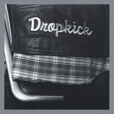 Dropkick (re-issue)