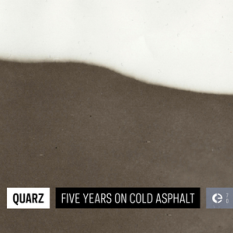 Five Years on Cold Asphalt