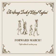 Forward March! Eight traditional marching songs