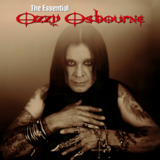 The Essential Ozzy Osbourne