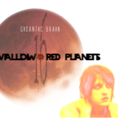 I Swallow 16 Red Planets