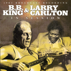 B. B. King & Larry Carlton