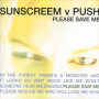 Sunscreem vs. Push