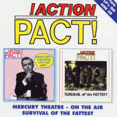 MERCURY THEATRE - ON THE AIR / SURVIVAL OF THE FATTEST