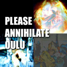 Please Annihilate Oulu