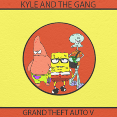 Kyle and the Gang