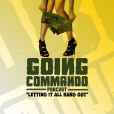 Going Commando Podcast