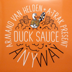 Armand Van Helden & A-TRAK Present Duck Sauce