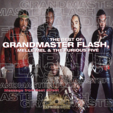 Message from Beat Street: The Best of Grandmaster Flash, Melle Mel & the Furious Five
