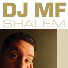 DJ MF Shalem
