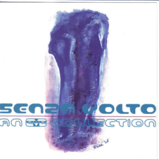 Senza Volto - An Eve Collection