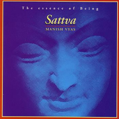Sattva - The Essence Of Being