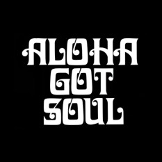 Aloha Got Soul