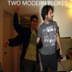 Two Modern Blokes