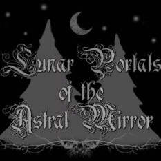 Lunar Portals of the Astral Mirror