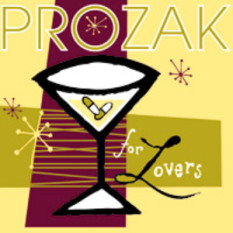 Prozak for Lovers