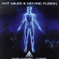 Ant Miles & Moving Fusion