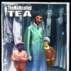 The Man Called Tea
