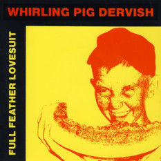 Whirling Pig Dervish