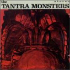 The Tantra Monsters