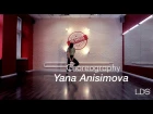 Tedashii - Be Me | Choreography by Yana Anisimova | Los Angeles Dance School