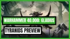 Warhammer 40,000: Gladius - Tyranids First Preview