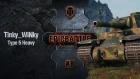 EpicBattle #8: Tinky_WlNky / Type 5 Heavy  [World of Tanks]