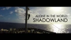 Alone In The World 3: Shadowland - Parkour Journey