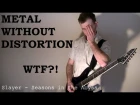 Metal without Distortion A.K.A. Surf Music from Hell
