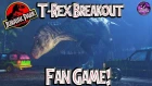 T-Rex Breakout Fan Game!! | Jurassic Park | Let's Play