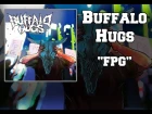 Buffalo Hugs "FPG" WITH LYRICS