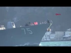 ABD ve Rus savaş gemileri İstanbul Boğazı'nda karşılaştı