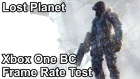 Lost Planet Xbox One X vs Xbox One vs Xbox 360 Backwards Compatibility Frame Rate Comparison