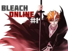 Bleach Online - [Начало] #1
