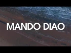 Mando Diao - Good Times (Album Trailer)