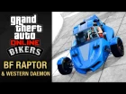 GTA Online: Biker Update - BF Raptor & Western Daemon