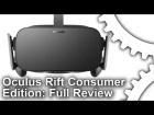 Oculus Rift Consumer Edition Review: The VR Revolution Begins Now