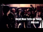 Dead Man Tells no Tales - Mozzah