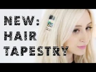 Hair Tapestry Tutorial with Hair Extensions